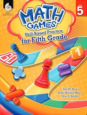 Math Games: Skill-Based Practice For Fifth Grade-..