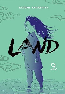 Land, Vol. 2: Volume 2-..