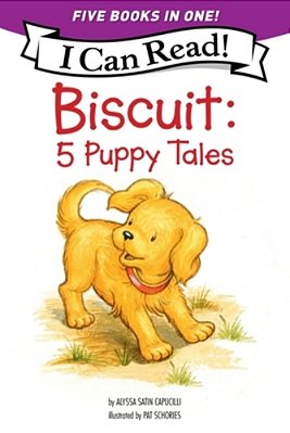 Biscuit: 5 Puppy Tales: Biscuit Goes To School, Biscuit Finds A Friend, Biscuit Visits The Firehouse, Biscuit Flies A Kite, Bathtime For Biscuit-..