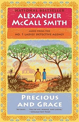 Precious And Grace: No. 1 Ladies' Detective Agency (17)-..