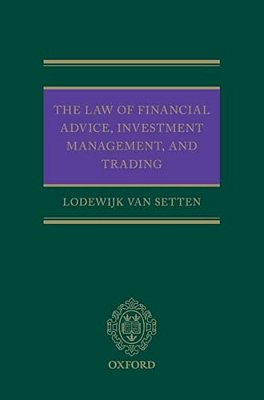 Law Of Financial Advice, Investment Management, And Trading-..