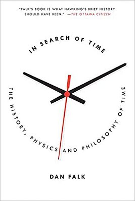 In Search Of Time: The History, Physics, And Philosophy Of Time-..