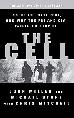 The Cell: Inside The 9/11 Plot, And Why The Fbi And Cia Failed To Stop It-..
