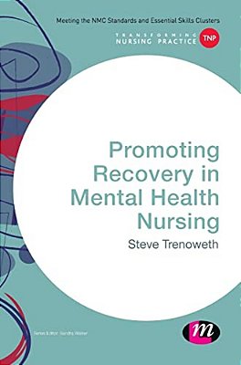 Promoting Recovery In Mental Health Nursing-..