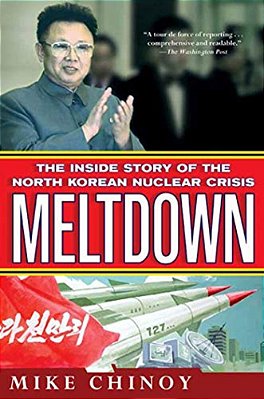 Meltdown: The Inside Story Of The North Korean Nuclear Crisis-..