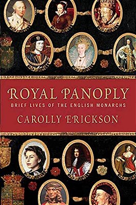 Royal Panoply: Brief Lives Of The English Monarchs-..