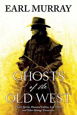Ghosts Of The Old West-..