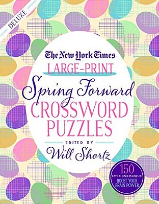 New York Times Large-Print Spring Forward Crossword Puzzles-..
