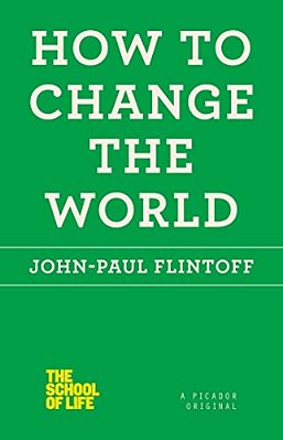 How To Change The World-..