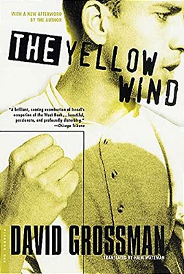 The Yellow Wind: With A New Afterword By The Author-..