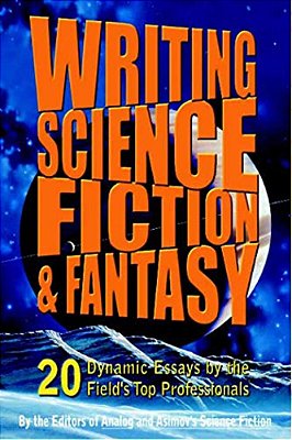 Writing Science Fiction & Fantasy-..
