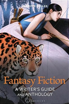 Fantasy Fiction: A Writer's Guide And Anthology-..