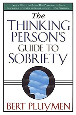 The Thinking Person's Guide To Sobriety-..