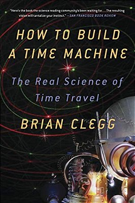 How To Build A Time Machine-..