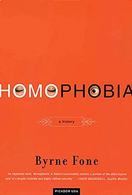 Homophobia: A History-..