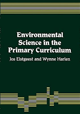 Environmental Science In The Primary Curriculum-..