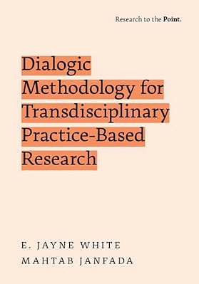 Dialogic Methodology For Transdisciplinary Practice-Based Research-..