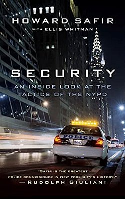 Security: An Inside Look At The Tactics Of The Nypd-..