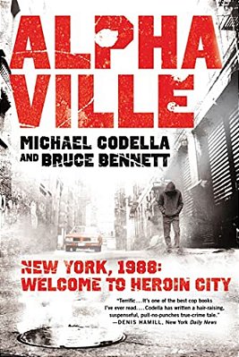 Alphaville: New York 1988: Welcome To Heroin City-..