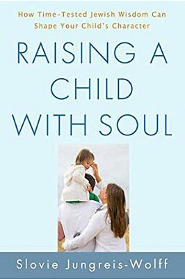 Raising A Child With Soul-..