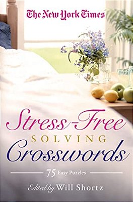 New York Times Stress-Free Solving Crosswords-..