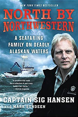 North By Northwestern: A Seafaring Family On Deadly Alaskan Waters-..