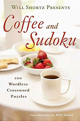 Will Shortz Presents Coffee And Sudoku-..