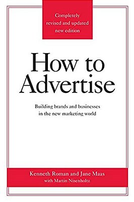 How To Advertise, Third Edition-..