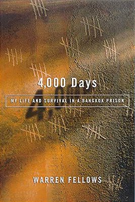 4,000 Days: My Life And Survival In A Bangkok Prison-..