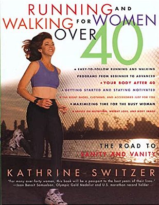 Running & Walking For Women Over 40-..