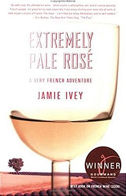 Extremely Pale Rose: A Very French Adventure-..