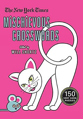The New York Times Mischievous Crosswords: 150 Easy To Hard Puzzles-..