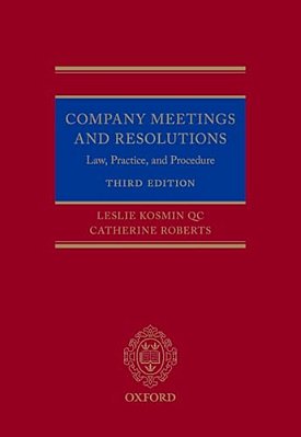Company Meetings And Resolutions: Law, Practice, And Procedure-..