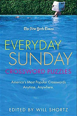 The New York Times Everyday Sunday Crossword Puzzles: America's Most Popular Crosswords Anytime, Anywhere-..