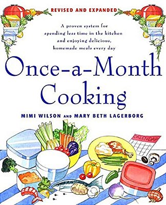 Once-A-month Cooking: Revised And Expanded-..