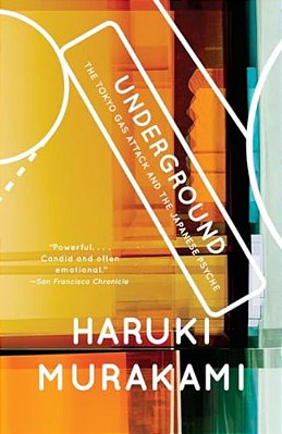 Underground: The Tokyo Gas Attack And The Japanese Psyche-..