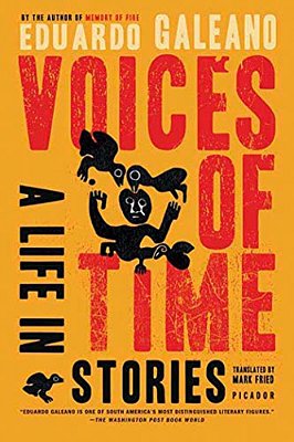 Voices Of Time: A Life In Stories-..