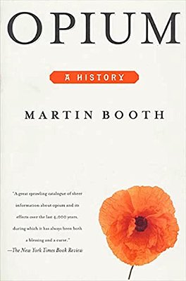 Opium: A History-..