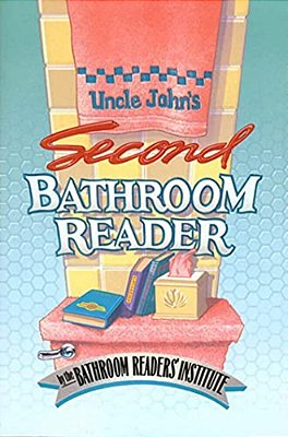 Uncle John's Second Bathroom Reader-..