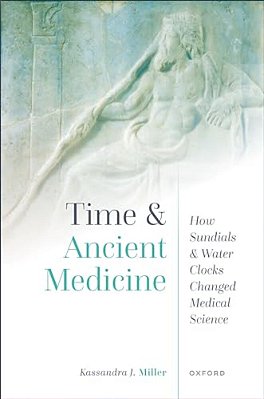 Time And Ancient Medicine: How Sundials And Water Clocks Changed Medical Science-..