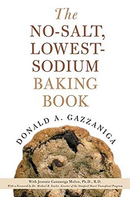 The No-Salt, Lowest-Sodium Baking Book-..