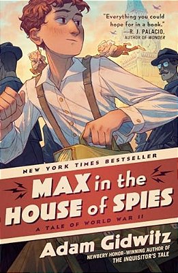 Max In The House Of Spies: A Tale Of World War II-..