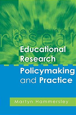 Educational Research, Policymaking And Practice-..