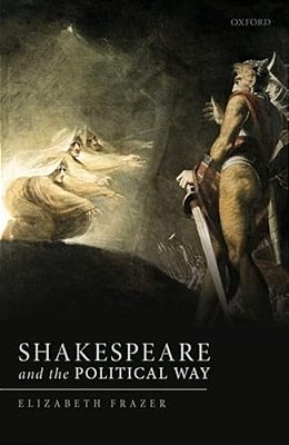 Shakespeare And The Political Way-..
