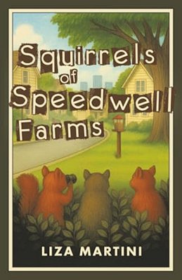 Squirrels Of Speedwell Farms-..