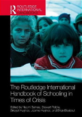 The Routledge International Handbook Of Schooling In Times Of Crisis-..