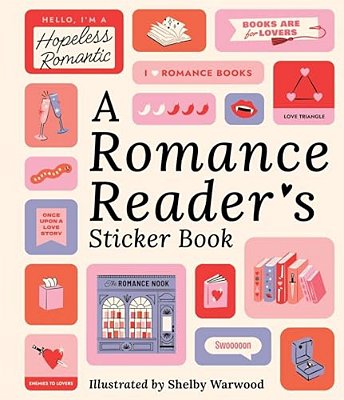 A Romance Reader's Sticker Book-..