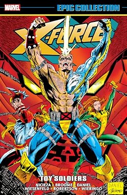 X-Force Epic Collection: Toy Soldiers-..