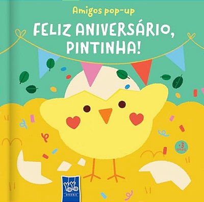 Amigos Pop-Up. Feliz Aniversario, Pintinha!