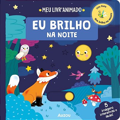 Meu Livroanimado Eu Brilho Na Noite